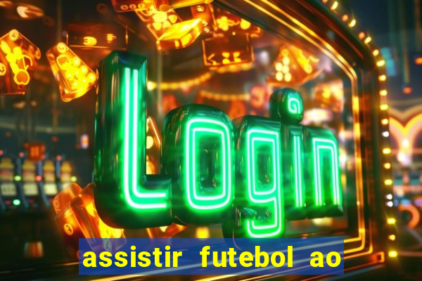 assistir futebol ao vivo gratis no sportv